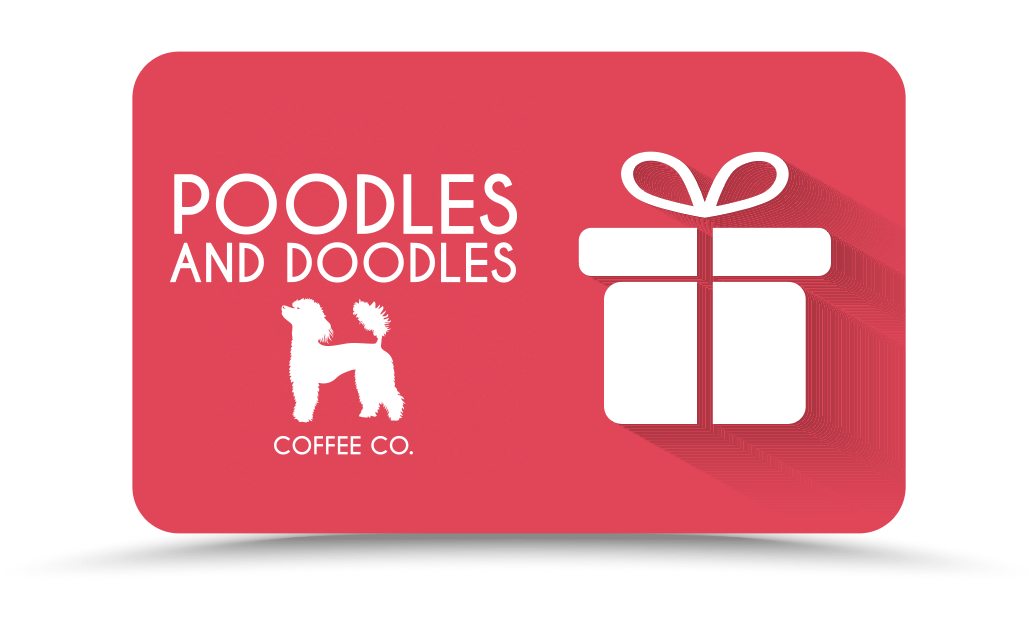 Poodles & Doodles Coffee Co. Gift Card